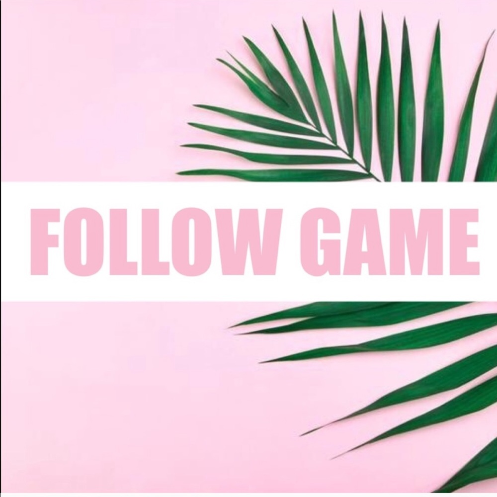 Follow Game # 4💕👯‍♀️